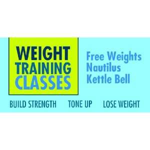   Vinyl Banner   Weight Training Classes Free Weights 