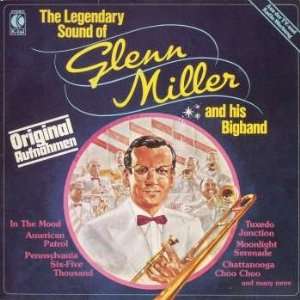   Legendary Sound Of Glenn Miller & His Bigband [LP, DE, K Tel TG 1357