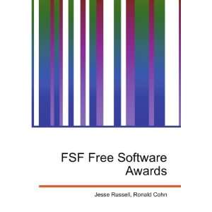  FSF Free Software Awards: Ronald Cohn Jesse Russell: Books