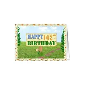 Happy 102nd Birthday Sign on Footpath Card: Toys & Games