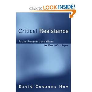  Critical Resistance: From Poststructuralism to Post 