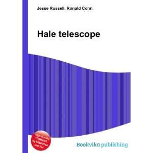 Hale telescope Ronald Cohn Jesse Russell Books