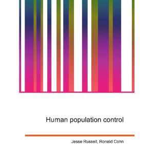  Human population control: Ronald Cohn Jesse Russell: Books