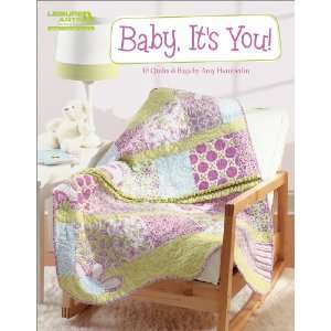  Leisure Arts Baby, Its You 10 Quilts & Bags Electronics