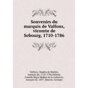  de Sebourg, 1710 1786 Charles de Mathei, marquis de, 1710 1786 