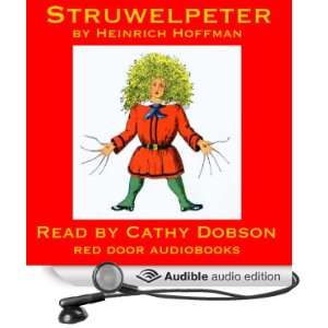 Struwelpeter Merry Stories and Funny Pictures [Unabridged] [Audible 