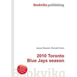  2010 Toronto Blue Jays season: Ronald Cohn Jesse Russell 