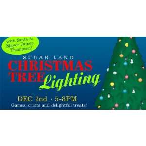   3x6 Vinyl Banner   Sugar Land Christmas Tree Lighting 