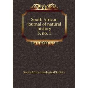   of natural history. 3, no. 1 South African Biological Society Books
