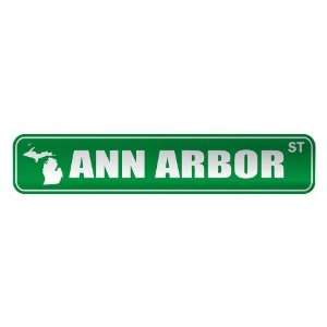   ANN ARBOR ST  STREET SIGN USA CITY MICHIGAN