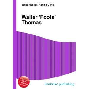  Walter Foots Thomas Ronald Cohn Jesse Russell Books