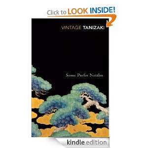 Some Prefer Nettles (Vintage Classics) Junichiro Tanizaki  