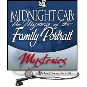  Midnight Cab The Mystery of the Family Portrait (Audible 