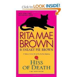 Hiss of Death A Mrs. Murphy Mystery and over one million other books 