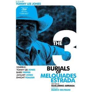 The Three Burials of Melquiades Estrada Poster B 27x40 