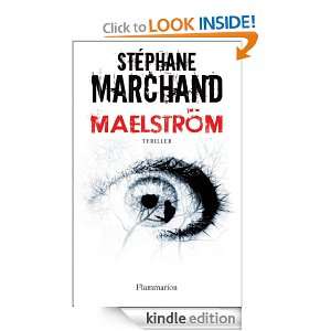 Maelström (French Edition) Stéphane Marchand  Kindle 
