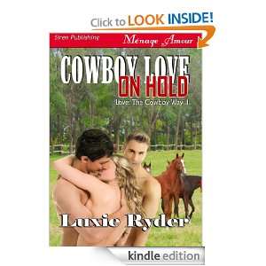 Cowboy Love on Hold [Love The Cowboy Way 1] (Siren Publishing Menage 