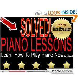 SOLVED] Piano Lessons Learn How To Play Piano Now [Newly Revised 