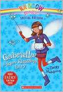 Gabriella The Snow Kingdom Fairy (Rainbow Magic Series)