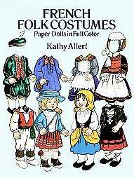 French Folk Costumes: Paper Dolls in Ful