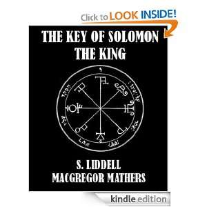 The Lesser Key of Solomon: Aleister Crowley, S.L. MacGregor Mathers 