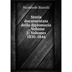   1830 1846 (Italian Edition) Nicomede Bianchi  Books