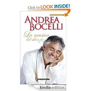 La musica del silenzio (Italian Edition) Andrea Bocelli  