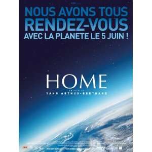  Home Poster French 27x40 Yann Arthus Bertrand Glenn Close 