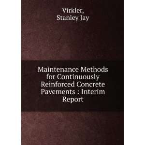  Maintenance Methods for Continuously Reinforced Concrete 