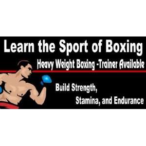  3x6 Vinyl Banner   Boxing Heavy Weight: Everything Else