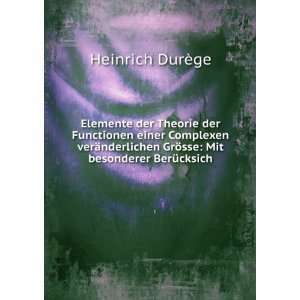   GrÃ¶sse Mit besonderer BerÃ¼cksich Heinrich DurÃ¨ge Books