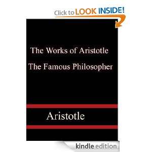 The Works of Aristotle the Famous Philosopher Aristotle  