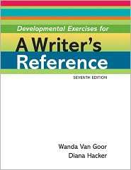 Developmental Exercises for A Writers Reference, (0312648987), Diana 