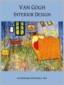 Van Gogh Interior Design [Illustrated in Color]