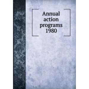  Annual action programs. 1980 Montana. Board of Crime 