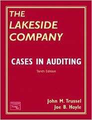 The Lakeside Company Case Studies in Auditing, (0131495615), John M 