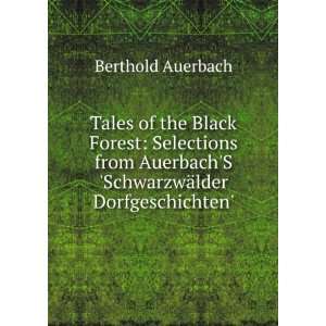   SchwarzwÃ¤lder Dorfgeschichten Berthold Auerbach Books
