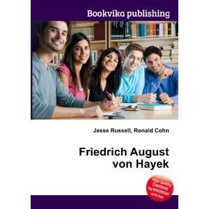   August von Hayek Ronald Cohn Jesse Russell  Books