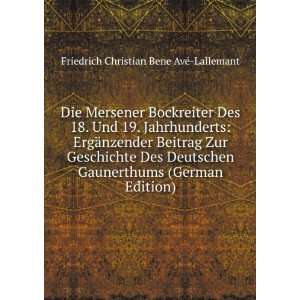   (German Edition) Friedrich Christian Bene AvÃ© Lallemant Books