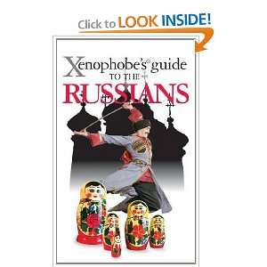  Xenophobes Guide to the Russians (Xenophobes Guides 