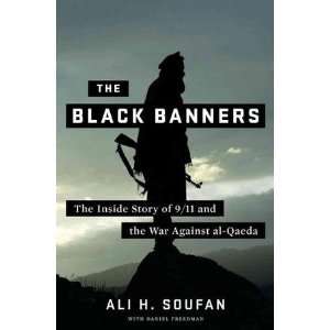  Ali H. Soufan,Daniel FreedmansThe Black Banners The 
