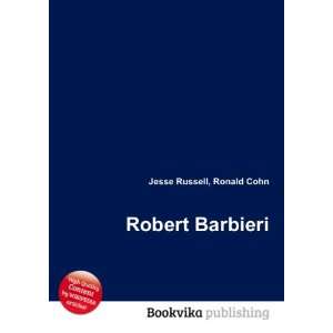  Robert Barbieri Ronald Cohn Jesse Russell Books