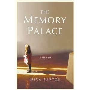  The Memory Palace [Hardcover]: Mira Bartok (Author): Books