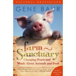   Hearts and Minds About Animals and Food [Paperback] Gene Baur Books