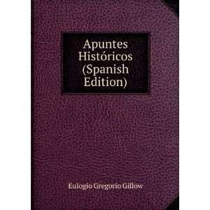   (Spanish Edition): Eulogio Gregorio Gillow:  Books