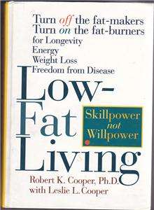 GET it FREE Low Fat Living by Robert K. Cooper and Leslie L. Cooper 
