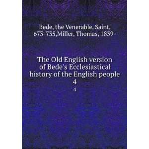   the Venerable, Saint, 673 735,Miller, Thomas, 1839  Bede Books