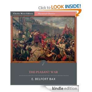 The Peasant War E. Belfort Bax, Charles River Editors  