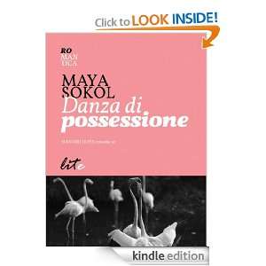 Danza di possessione (Italian Edition): Maya Sokol:  Kindle 