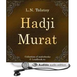  Hadzhi Murat (Audible Audio Edition) Leo Nikolayevich 